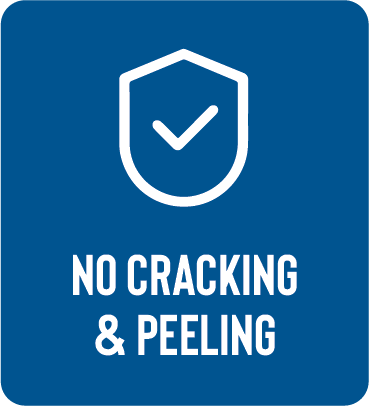No Cracking & Peeling