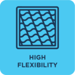 High Flexibility